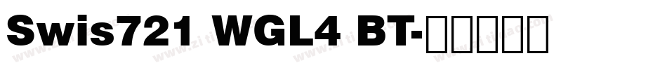Swis721 WGL4 BT字体转换
